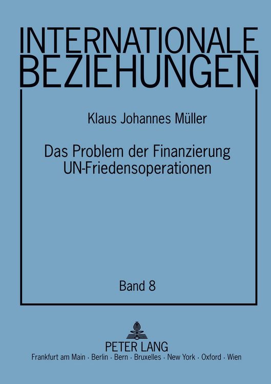 Produktbild: Das Problem der Finanzierung von UN-Friedensoperationen