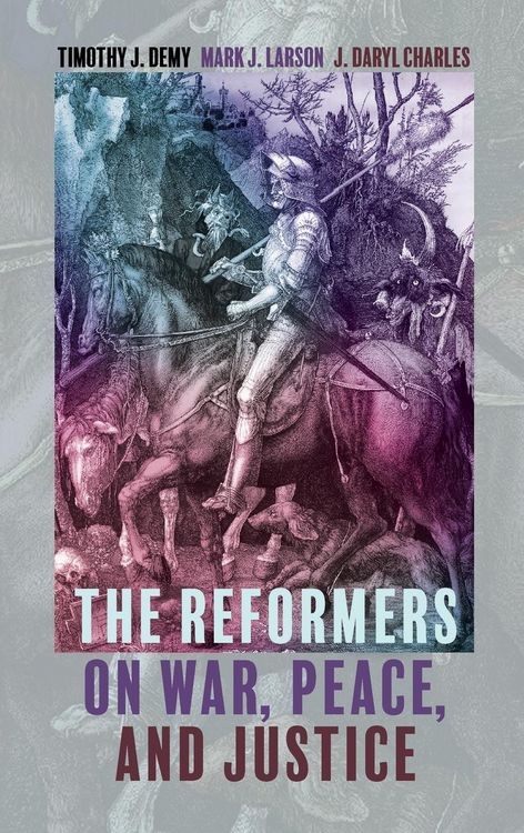 Produktbild: The Reformers on War, Peace, and Justice