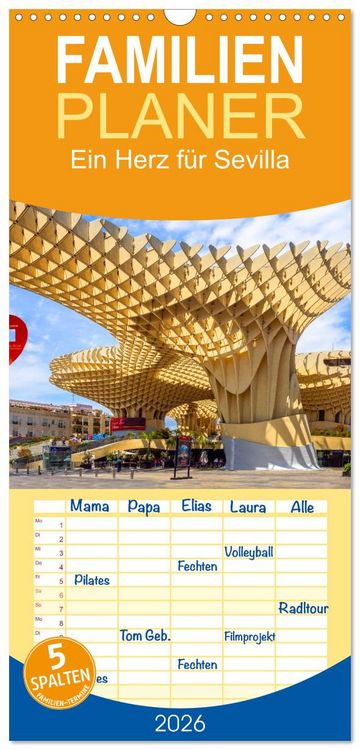 Produktbild: Familienplaner 2026 - Ein Herz f&uuml;r Sevilla mit 5 Spalten (Wandkalender, 21 x 45 cm) CALVENDO