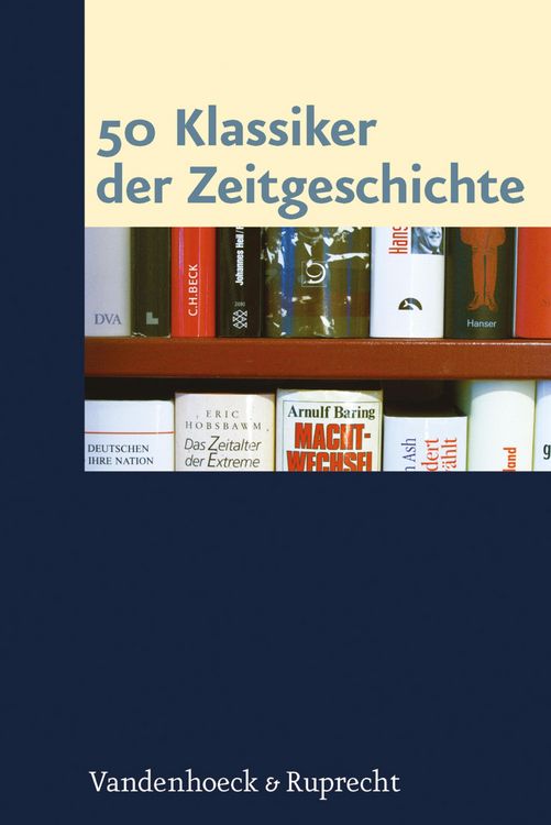 Produktbild: 50 Klassiker der Zeitgeschichte
