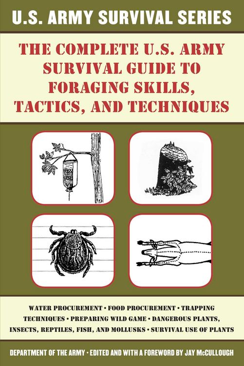 Produktbild: The Complete U.S. Army Survival Guide to Foraging Skills, Tactics, and Techniques