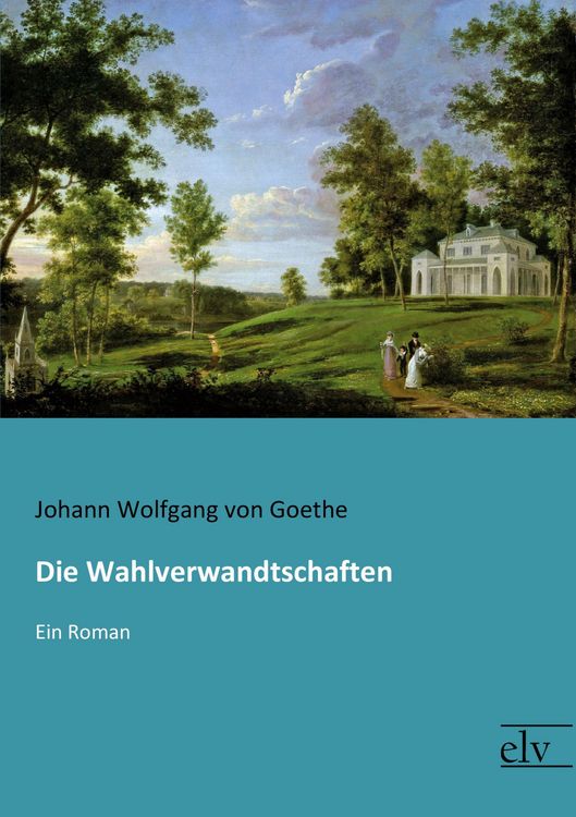 Produktbild: Die Wahlverwandtschaften