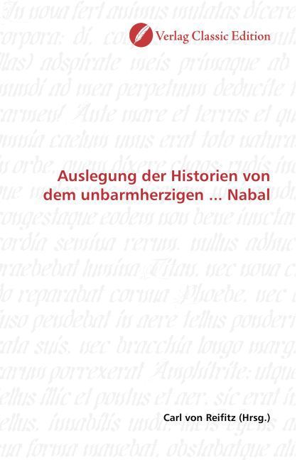 Produktbild: Auslegung der Historien von dem unbarmherzigen ... Nabal