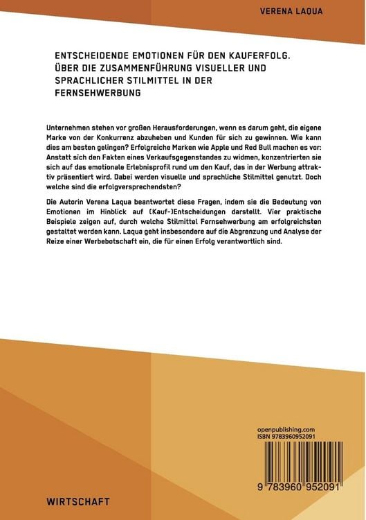 Produktbild: Entscheidende Emotionen f&uuml;r den Kauferfolg. &Uuml;ber die Zusammenf&uuml;hrung visueller und sprachlicher Stilmittel in der Fernsehwerbung