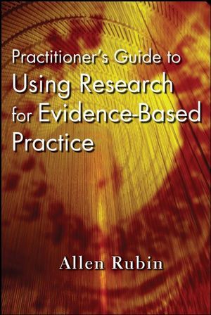 Produktbild: Practitioner's Guide to Using Research for Evidence-Based Practice