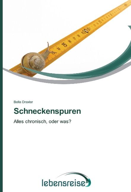 Produktbild: Draxler, B: Schneckenspuren