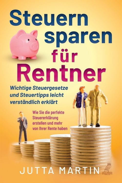Produktbild: Steuern sparen f&uuml;r Rentner