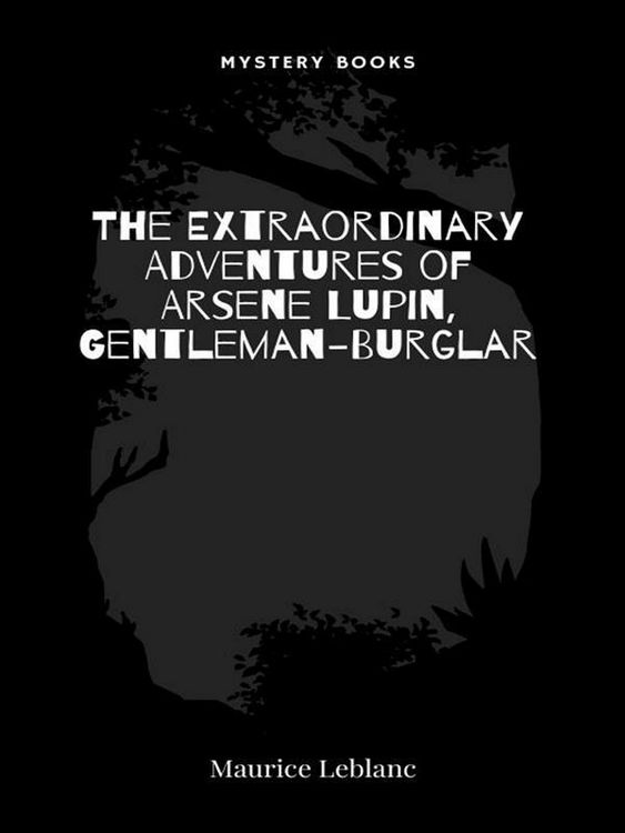 Produktbild: The Extraordinary Adventures of Arsene Lupin, Gentleman-Burglar
