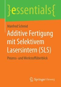 Produktbild: Additive Fertigung mit Selektivem Lasersintern (SLS)
