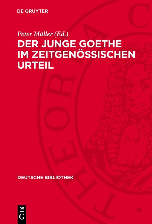 Produktbild: Der junge Goethe im zeitgen&ouml;ssischen Urteil