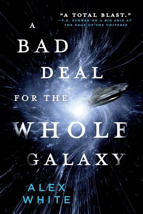 Produktbild: A Bad Deal for the Whole Galaxy