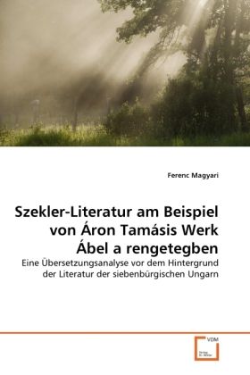 Produktbild: Magyari, F: Szekler-Literatur am Beispiel von &Aacute;ron Tam&aacute;sis W