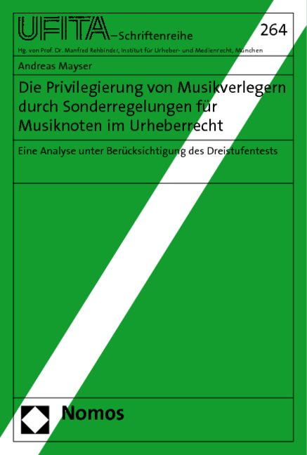 Produktbild: Die Privilegierung von Musikverlegern durch Sonderregelungen f&uuml;r Musiknoten im Urheberrecht