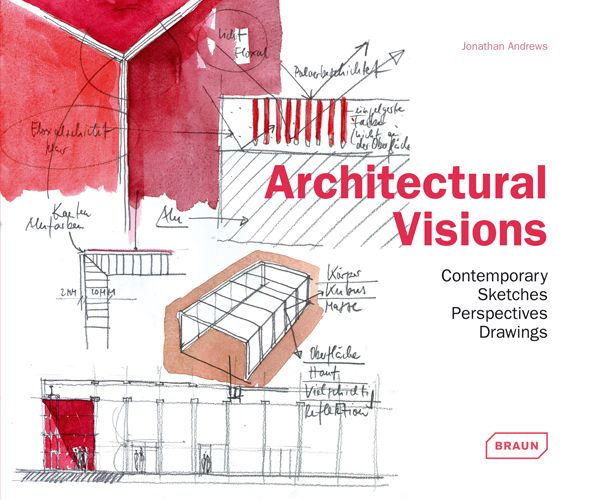 Produktbild: Architectural Visions - Contemporary Sketches, Perspectives, Drawings