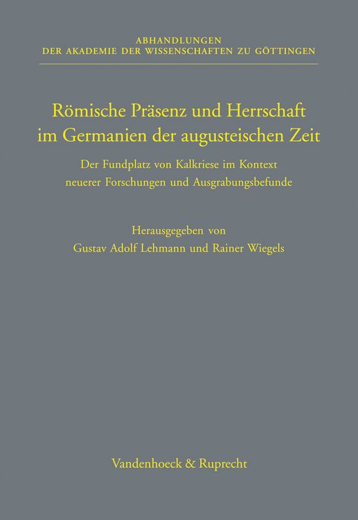 Produktbild: R&ouml;mische Pr&auml;senz und Herrschaft im Germanien der augusteischen Zeit