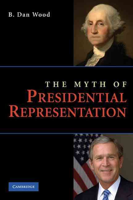 Produktbild: The Myth of Presidential Representation