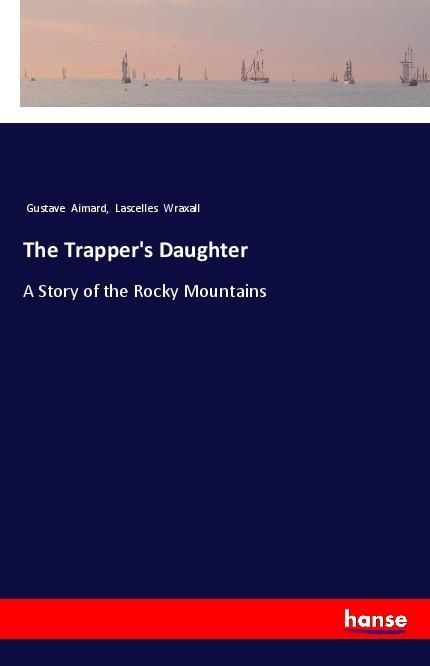 Produktbild: The Trapper's Daughter