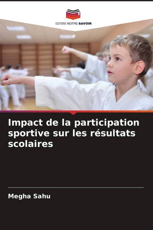 Produktbild: Impact de la participation sportive sur les r&eacute;sultats scolaires