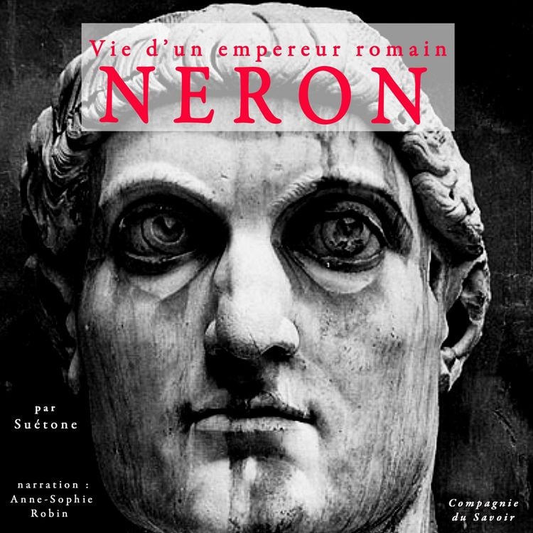Produktbild: N&eacute;ron, vie d'un empereur romain