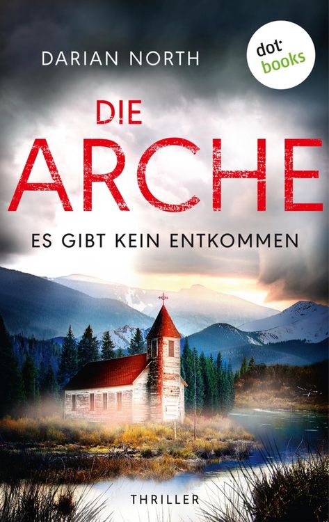 Produktbild: Die Arche - Es gibt kein Entkommen