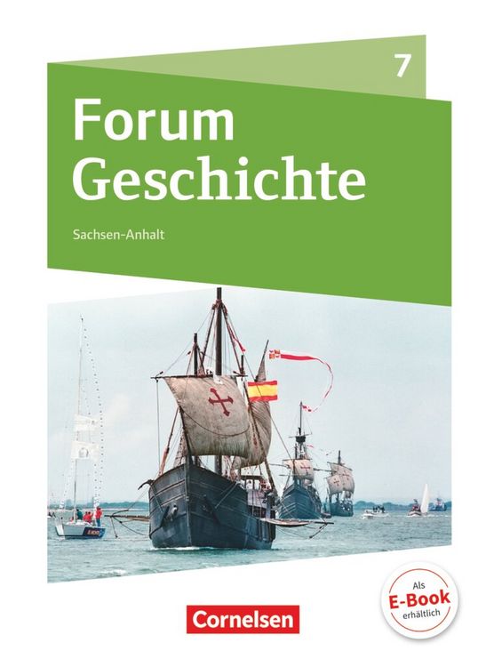 Produktbild: Forum Geschichte - Neue Ausgabe - Gymnasium Sachsen-Anhalt - Ausgabe ab 2017 - 7. Schuljahr