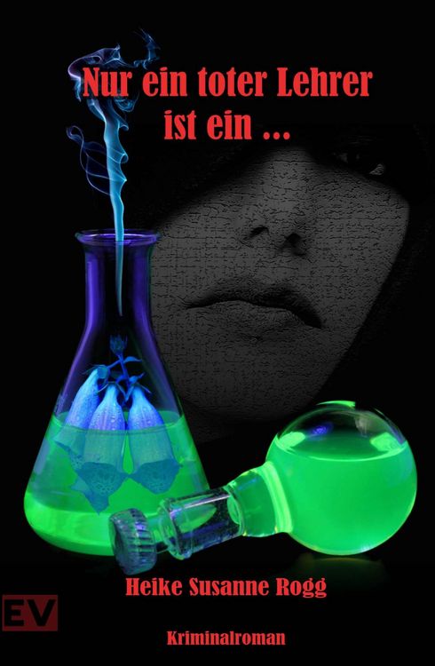 Produktbild: Nur ein toter Lehrer ist ein ...
