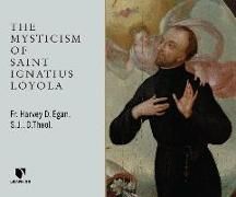 Produktbild: MYSTICISM OF ST IGNATIUS LOY M
