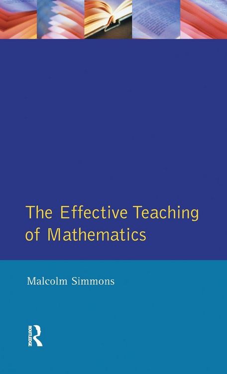 Produktbild: The Effective Teaching of Mathematics