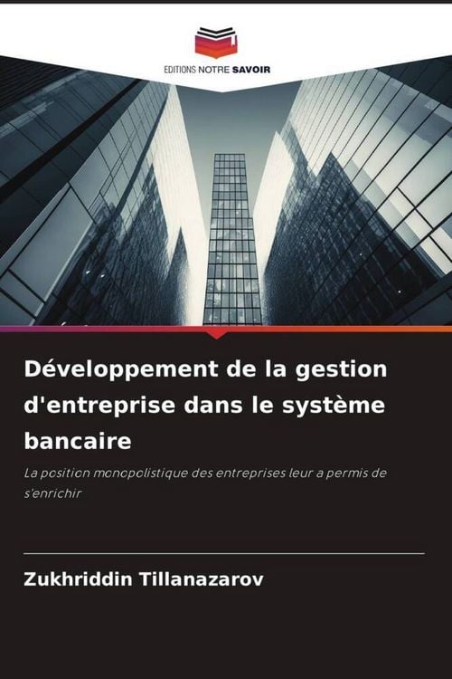 Produktbild: D&eacute;veloppement de la gestion d'entreprise dans le syst&egrave;me bancaire