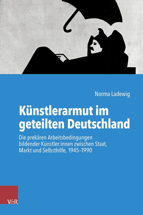 Produktbild: K&uuml;nstlerarmut im geteilten Deutschland