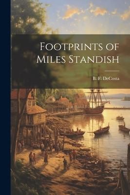 Produktbild: Footprints of Miles Standish