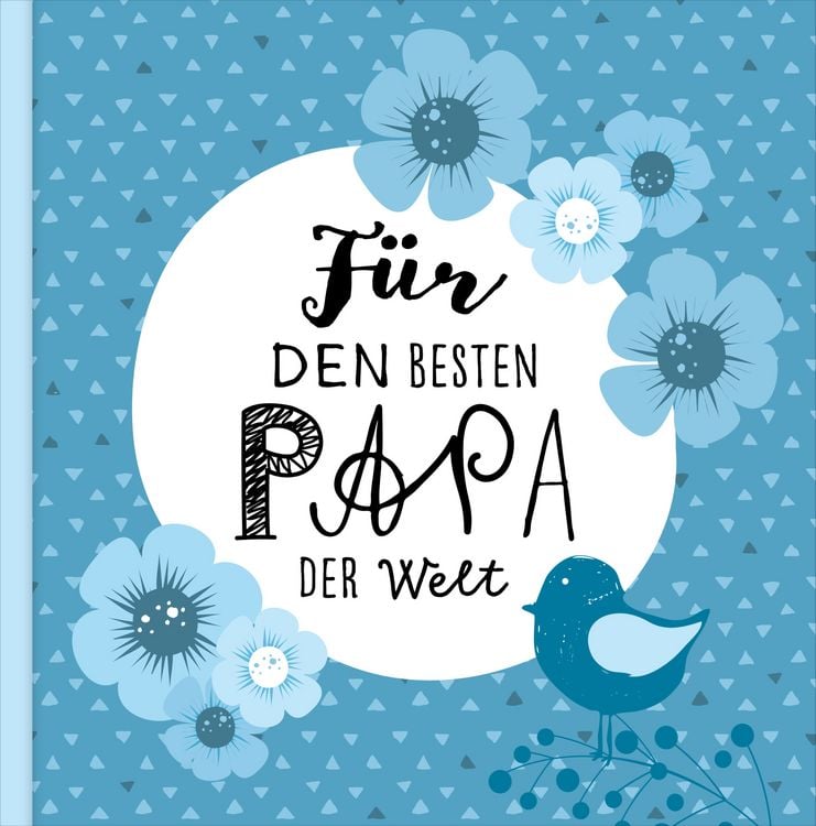 Produktbild: Das Erinnerungsbuch f&uuml;r den besten Papa der Welt. Ausf&uuml;llbuch zum Verschenken f&uuml;r den Papa zum Geburtstag, oder Vatertag. Liebevolle Geschenkidee f&uuml;r Papa von Tochter und Sohn. Geschenkbuch