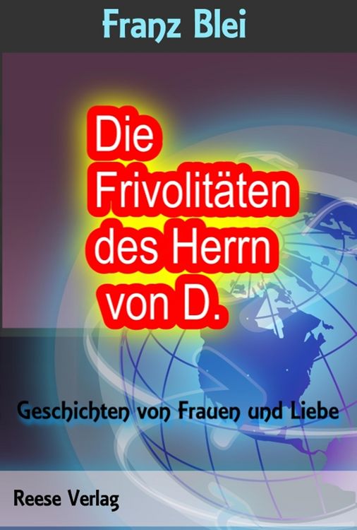 Produktbild: Die Frivolit&auml;ten des Herrn von D.