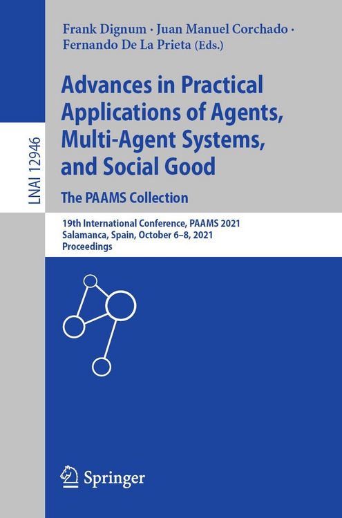 Produktbild: Advances in Practical Applications of Agents, Multi-Agent Systems, and Social Good. The PAAMS Collection