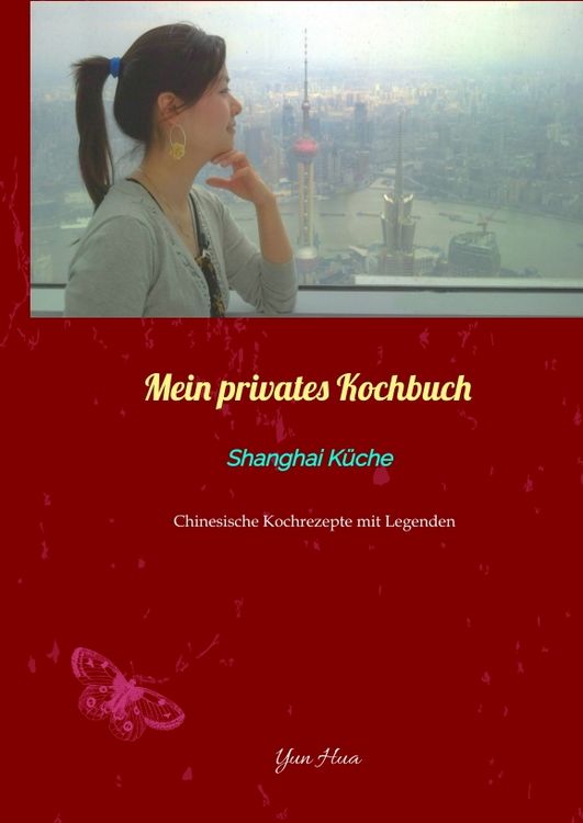 Produktbild: Mein privates Kochbuch: Shanghai K&uuml;che