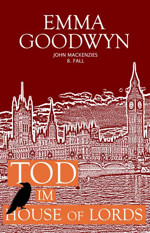 Bild vom Artikel Tod im House of Lords vom Autor Emma Goodwyn