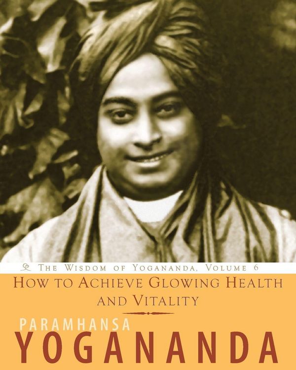 Produktbild: How to Achieve Glowing Health and Vitality