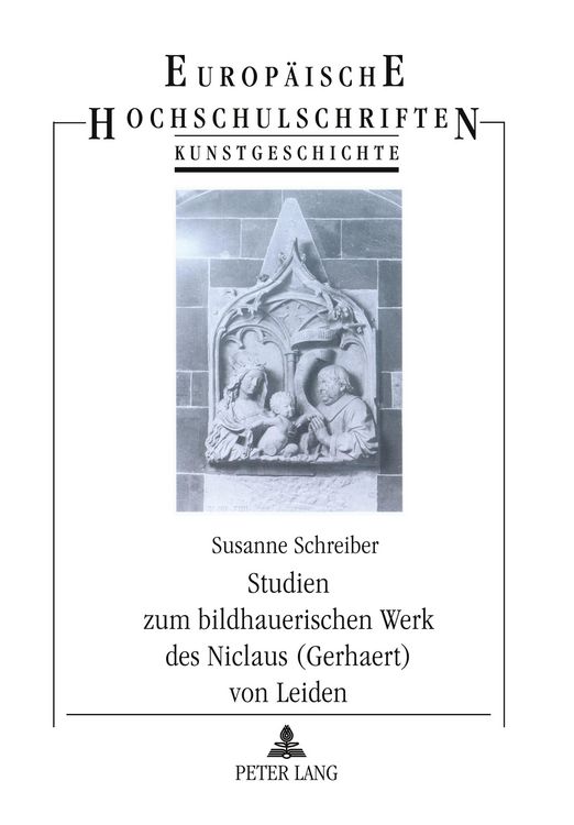 Produktbild: Studien zum bildhauerischen Werk des Niclaus (Gerhaert) von Leiden