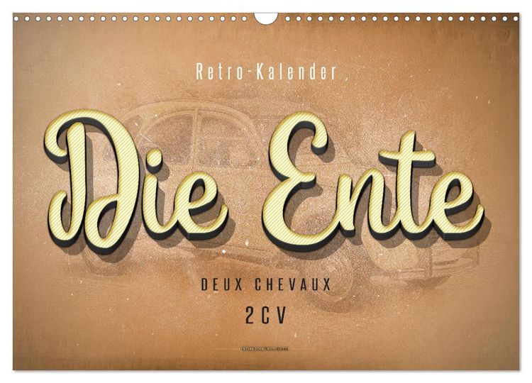 Produktbild: Die Ente, Deux Chevaux, 2CV (Wandkalender 2026 DIN A3 quer), CALVENDO Monatskalender