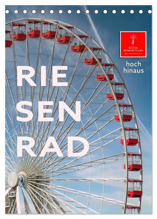 Produktbild: Riesenrad - hoch hinaus (Tischkalender 2026 DIN A5 hoch), CALVENDO Monatskalender