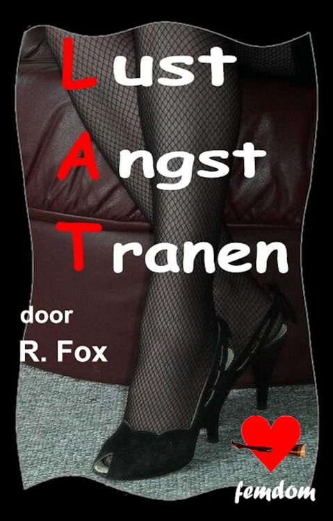 Produktbild: Lust Angst Tranen (Violet femdom, #1)