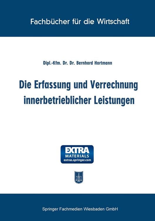 Produktbild: Die Erfassung und Verrechnung innerbetrieblicher Leistungen