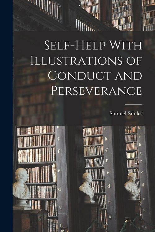 Produktbild: Self-help With Illustrations of Conduct and Perseverance