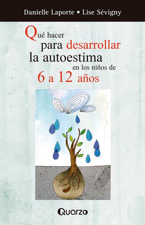Produktbild: Que hacer para desarrollar la autoestima de los ni&ntilde;os de 6 a 12 a&ntilde;os