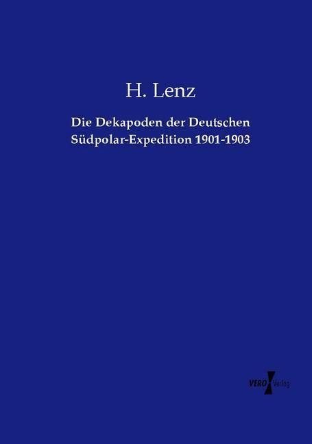 Produktbild: Die Dekapoden der Deutschen S&uuml;dpolar-Expedition 1901-1903
