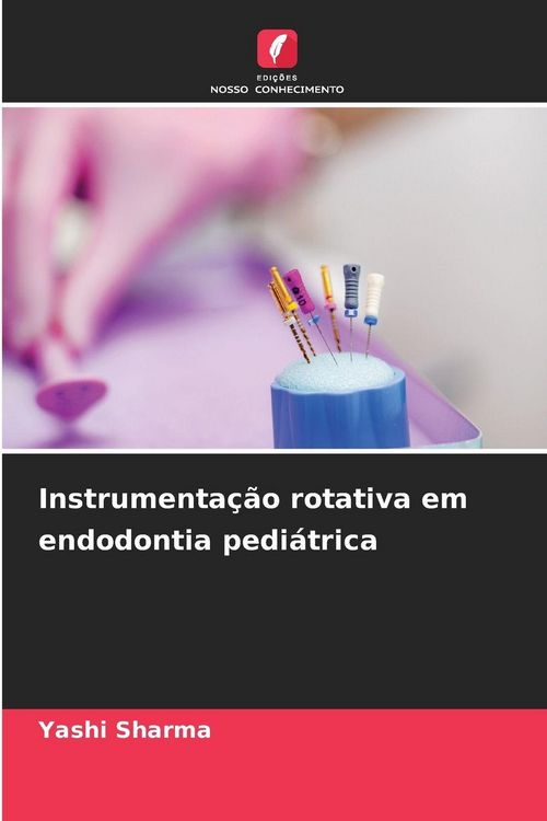 Produktbild: Instrumenta&ccedil;&atilde;o rotativa em endodontia pedi&aacute;trica