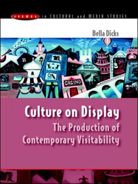 Produktbild: Culture on Display: The Production of Contemporary Visitability
