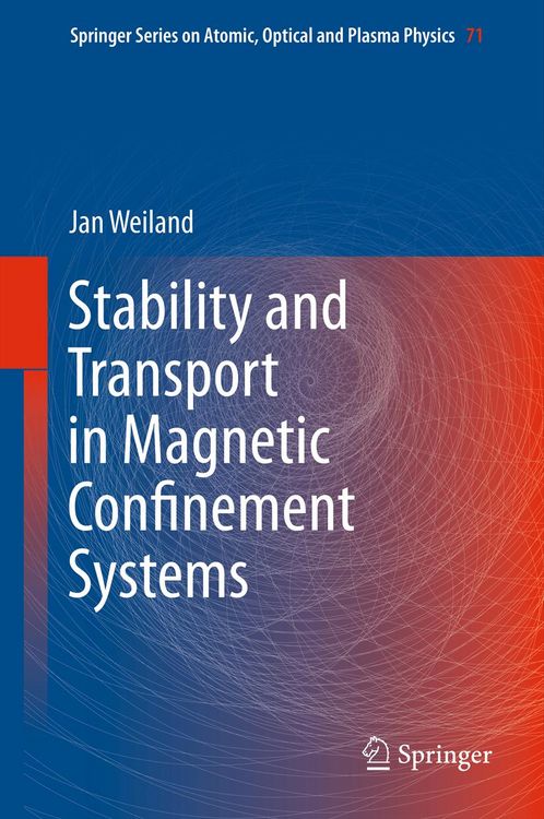 Produktbild: Stability and Transport in Magnetic Confinement Systems