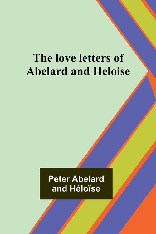 Produktbild: The love letters of Abelard and Heloise