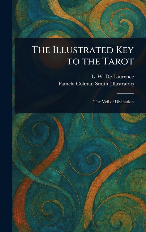 Produktbild: The Illustrated Key to the Tarot